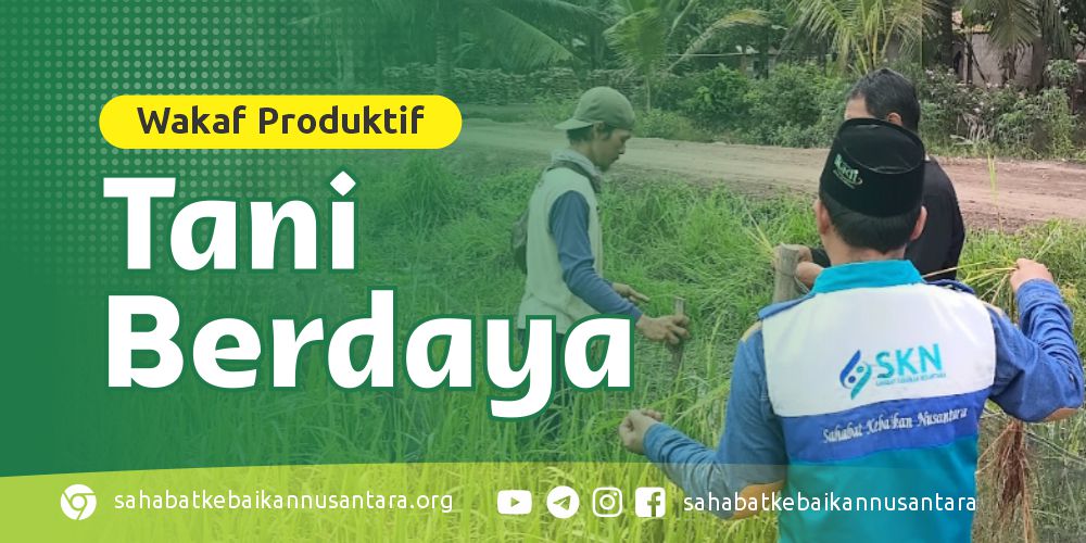 Tani Berdaya Sahabat Kebaikan